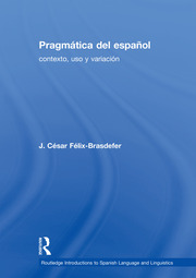 Pragmática del español: contexto, uso y variación book cover
