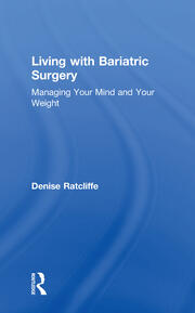 Living with Bariatric Surgery: Managing your mind and your weight book cover