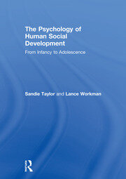 The Psychology of Human Social Development: From Infancy to Adolescence book cover