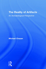 The Reality of Artifacts: An Archaeological Perspective book cover