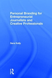 Personal Branding for Entrepreneurial Journalists and Creative Professionals book cover