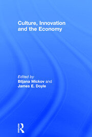 Culture, Innovation and the Economy book cover