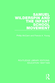 Samuel Wilderspin and the Infant School Movement book cover