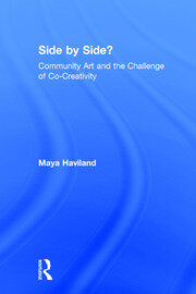 Side by Side?: Community Art and the Challenge of Co-Creativity book cover
