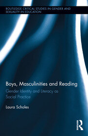 Boys, Masculinities and Reading: Gender Identity and Literacy as Social Practice book cover