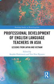 Professional Development of English Language Teachers in Asia: Lessons from Japan and Vietnam book cover