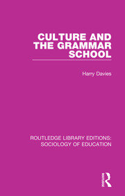 Culture and the Grammar School book cover