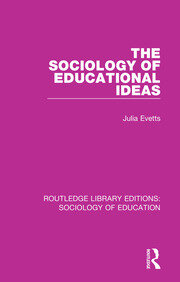 The Sociology of Educational Ideas book cover