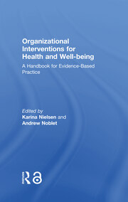 Organizational Interventions for Health and Well-being: A Handbook for Evidence-Based Practice book cover