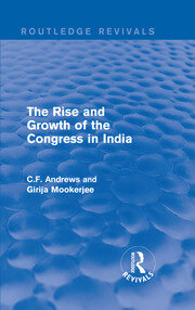 Routledge Revivals: The Rise and Growth of the Congress in India (1938) book cover