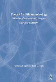 Theory for Ethnomusicology: Histories, Conversations, Insights book cover