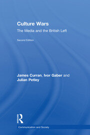 Culture Wars: The Media and the British Left book cover