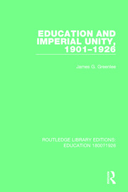 Education and Imperial Unity, 1901-1926 book cover