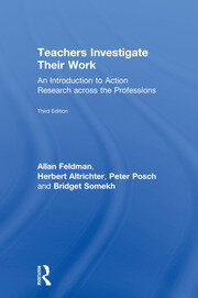 Teachers Investigate Their Work: An Introduction to Action Research across the Professions book cover