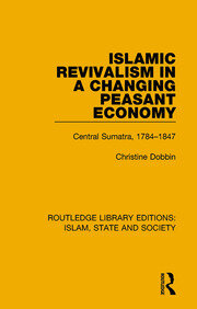 Islamic Revivalism in a Changing Peasant Economy: Central Sumatra, 1784-1847 book cover