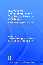 International Perspectives on the Teaching of Literature in Schools: Global Principles and Practices book cover
