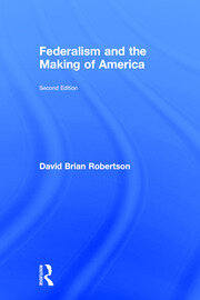 Federalism and the Making of America book cover
