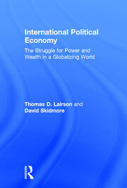 International Political Economy: The Struggle for Power and Wealth in a Globalizing World book cover