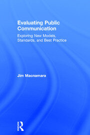 Evaluating Public Communication: Exploring New Models, Standards, and Best Practice book cover