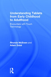Understanding Tablets from Early Childhood to Adulthood: Encounters with Touch Technology book cover