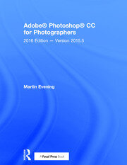 Adobe Photoshop CC for Photographers: 2016 Edition — Version 2015.5 book cover
