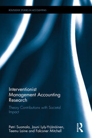 Interventionist Management Accounting Research: Theory Contributions with Societal Impact book cover
