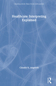 Healthcare Interpreting Explained book cover