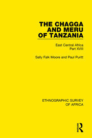The Chagga and Meru of Tanzania: East Central Africa Part XVIII book cover