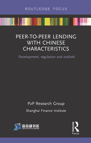 Peer-to-Peer Lending with Chinese Characteristics: Development, Regulation and Outlook book cover