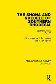 The Shona and Ndebele of Southern Rhodesia: Southern Africa Part IV book cover