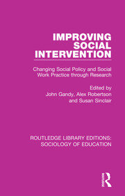 Improving Social Intervention: Changing Social Policy and Social Work Practice through Research book cover