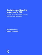 Designing and Leading a Successful SAR: A Guide for Sex Therapists, Sexuality Educators, and Sexologists book cover
