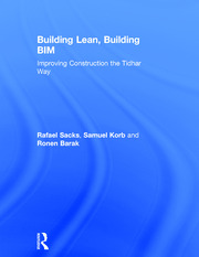 Building Lean, Building BIM: Improving Construction the Tidhar Way book cover