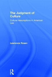 The Judgment of Culture: Cultural Assumptions in American Law book cover