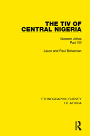 The Tiv of Central Nigeria: Western Africa Part VIII book cover
