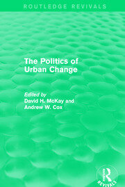 Routledge Revivals: The Politics of Urban Change (1979) book cover