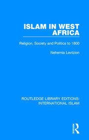 Islam in West Africa: Religion, Society and Politics to 1800 book cover
