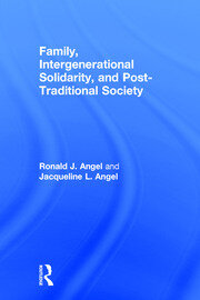 Family, Intergenerational Solidarity, and Post-Traditional Society book cover