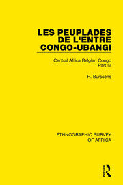 Les Peuplades de L'Entre Congo-Ubangi (Ngbandi, Ngbaka, Mbandja, Ngombe et Gens D'Eau): Central Africa Belgian Congo Part IV book cover