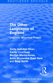Routledge Revivals: The Other Languages of England (1985): Linguistic Minorities Project book cover