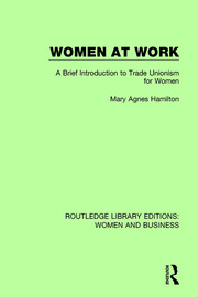 Women at Work: A Brief Introduction to Trade Unionism for Women book cover