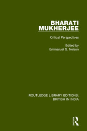 Bharati Mukherjee: Critical Perspectives book cover