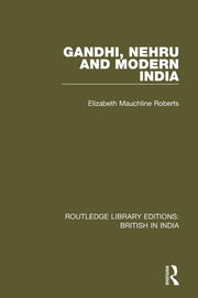 Gandhi, Nehru and Modern India book cover