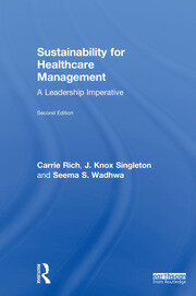 Sustainability for Healthcare Management: A Leadership Imperative book cover