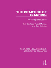 The Practice of Teaching: A Sociology of Education book cover