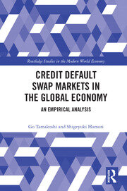 Credit Default Swap Markets in the Global Economy: An Empirical Analysis book cover