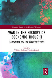 War in the History of Economic Thought: Economists and the Question of War book cover