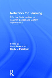 Networks for Learning: Effective Collaboration for Teacher, School and System Improvement book cover