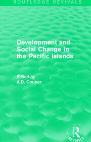 Routledge Revivals: Development and Social Change in the Pacific Islands (1989) book cover