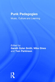 Punk Pedagogies: Music, Culture and Learning book cover